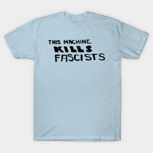 Woody Guthrie - This Machine Kills Fascists Folk Music T-Shirt